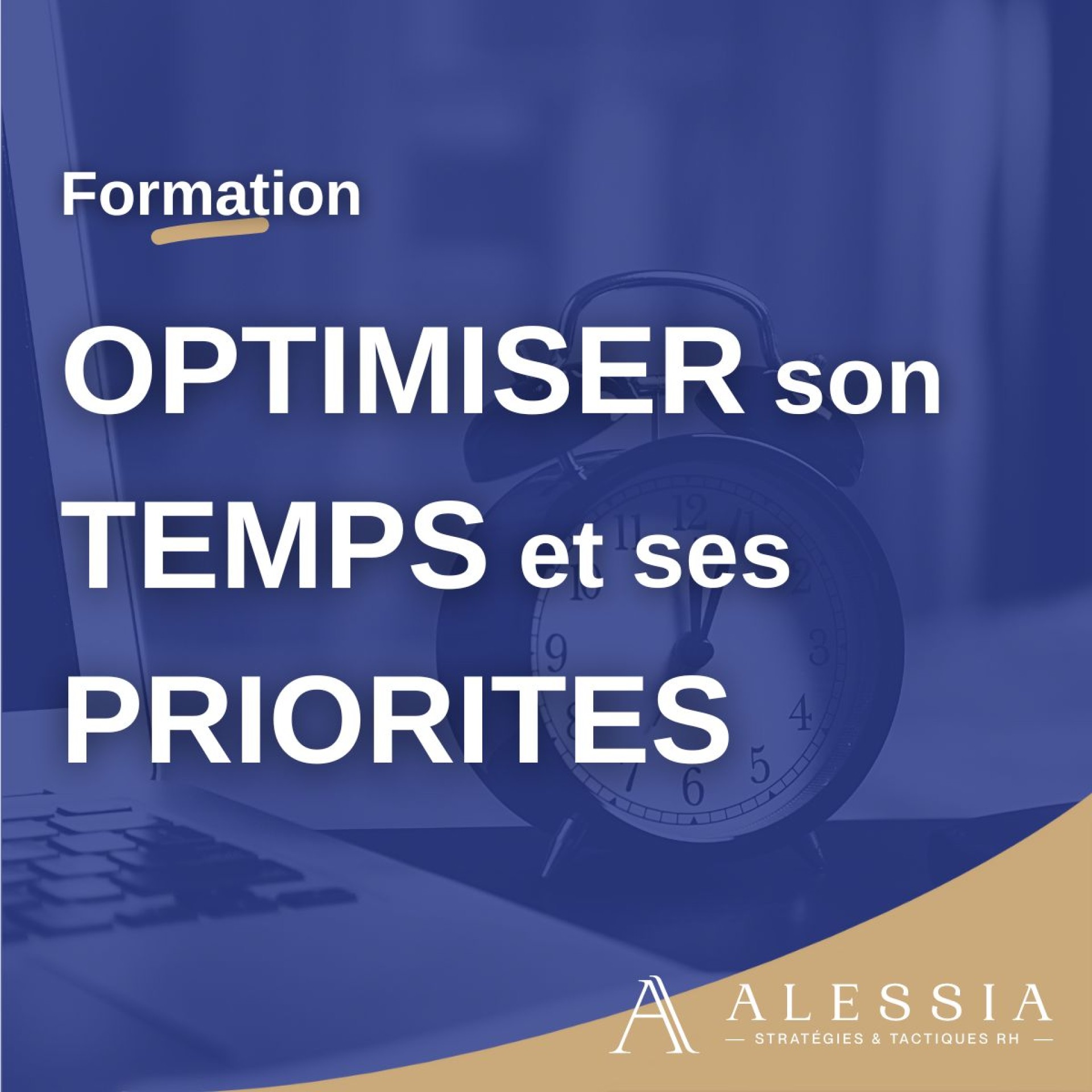 Formation - Optimiser son temps et ses priorités