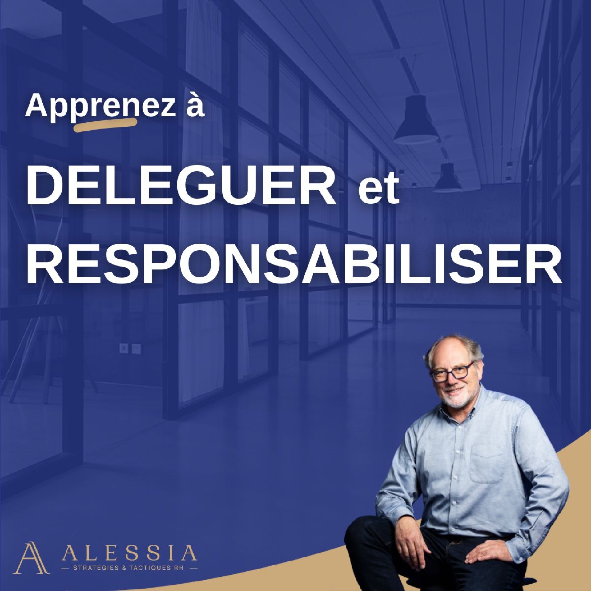 Déléguer & Responsabiliser