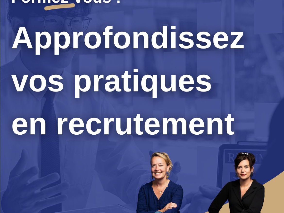 Approfondir ses pratiques en recrutement